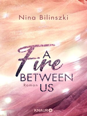 cover image of A Fire Between Us